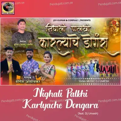 Nighali Palkhi Karlyache Dongara - Yogesh Agravkar album cover 