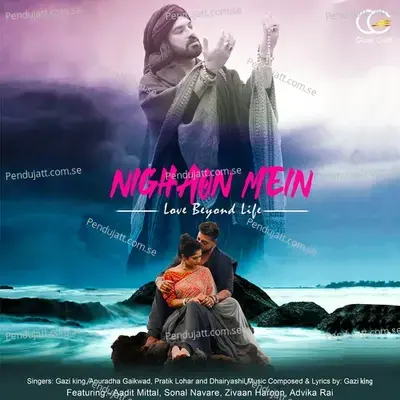 Nighaon Mein-Love Beyond Life - Gazi King album cover 