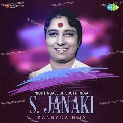 Nightingale Of South India - S. Janaki Kannada Hits - Various Artists cover album