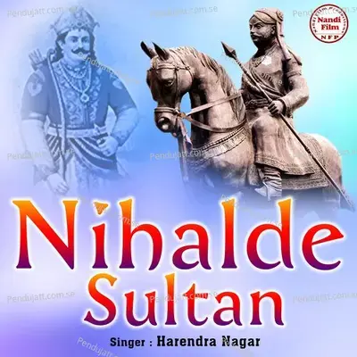 Nihalde Sultan - Harendra Nagar