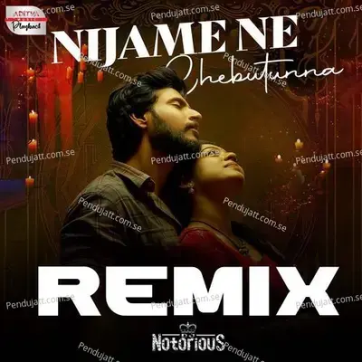 Nijame Ne Chebutunna - Official Remix - Sid Sriram album cover 