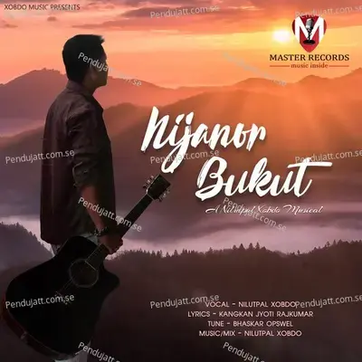 Nijanor Bukut - Nilutpal Xobdo album cover 