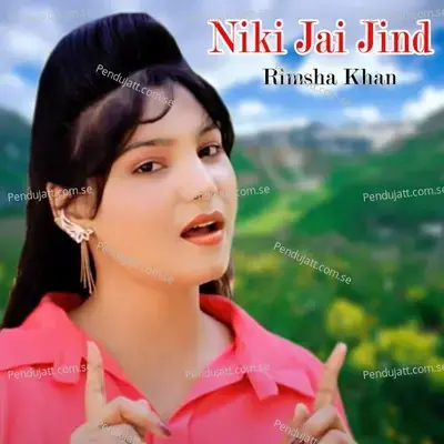 Niki Jai Jind - Rimsha Khan album cover 