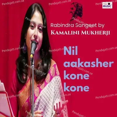 Nil Aakasher Kone Kone - Kamalini Mukherji album cover 