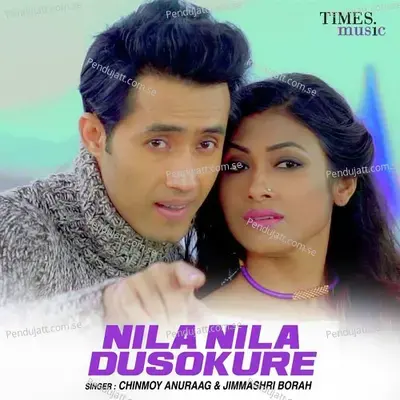 Nila Nila Dusokure - Chinmoy Anuraag album cover 