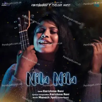 Nila Nila - Karishma Rani album cover 