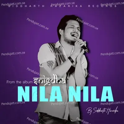 Nila Nila - Siddharth Hazarika album cover 