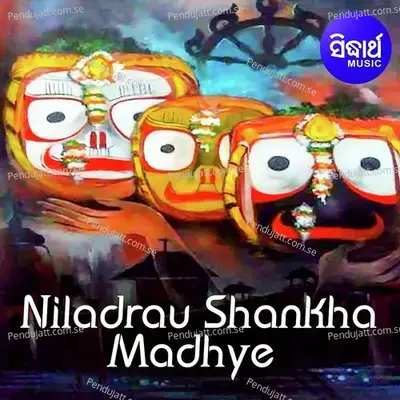 Niladrau Shankha Madhye - Subash Dash cover album