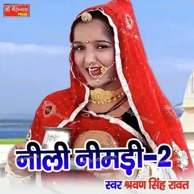 Nili Nimdi 2 - Shrawan Singh Rawat album cover 