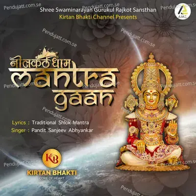 Nilkanthdham Mantra Gaan 02 - Pandit Sanjeev Abhyankar album cover 