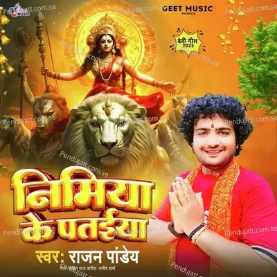 Nimiya Ke Pataeya - Rajan Pandey album cover 