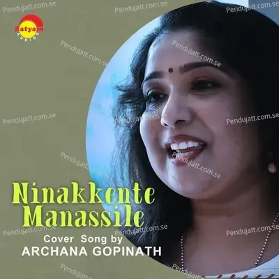 Ninakkente Manassile - Archana Gopinath album cover 