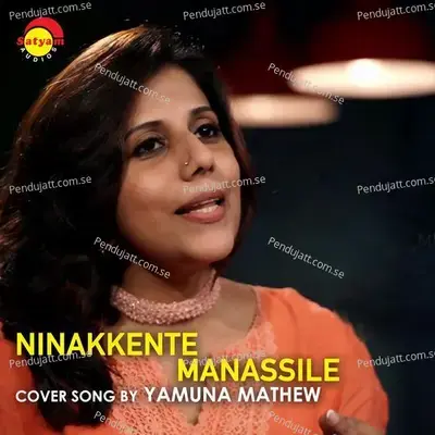 Ninakkente Manassile - Yamuna Mathew album cover 