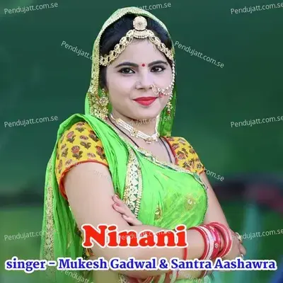 Ninani - Mukesh Gadwal album cover 