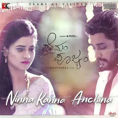 Ninna Kanna Anchina mp3 song