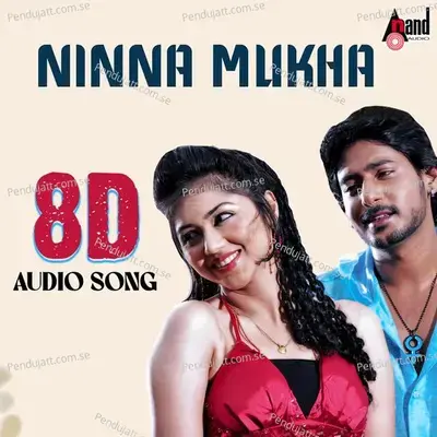 Ninna Mukha 8D Audio Song - Rajesh Krishnan album cover 