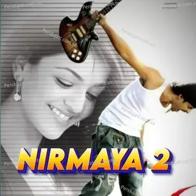 Nirmaya 2 - Sawan Kumar album cover 