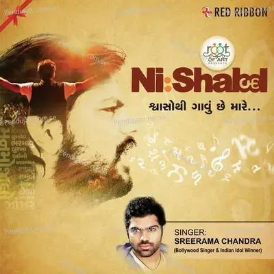 Nishabd Swaso Thi Gavu Che Mare - Sreerama Chandra album cover 