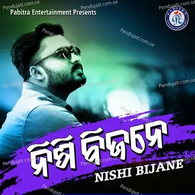 Nishi Bijane - Prasant Muduli album cover 