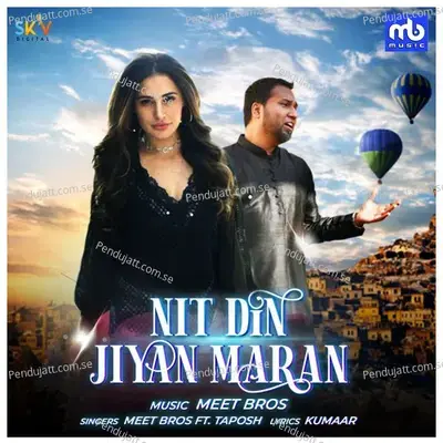 Nit Din Jiyan Maran - Meet Bros album cover 