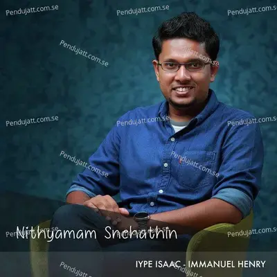 Nithyamam Snehathin - Iype Isaac album cover 