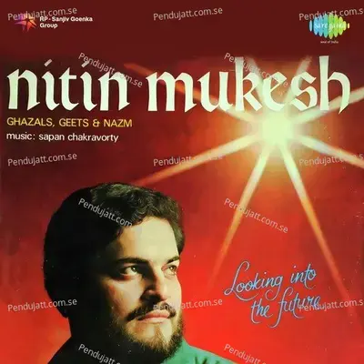 Dhalne Ko Hai Saanjh Mayuri - Nitin Mukesh album cover 