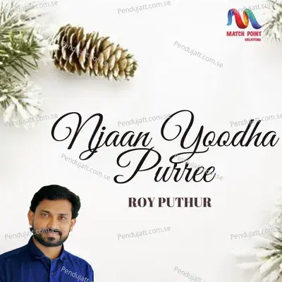 Njaan Yoodha Purree - Roy Puthur album cover 