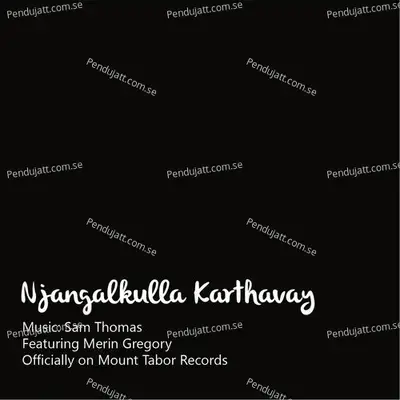 Njangalkulla Karthavay - Sam Thomas album cover 