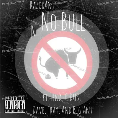 No Bull - Razor Ant album cover 