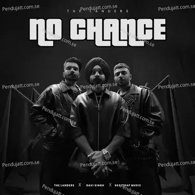 No Chance - The Landers