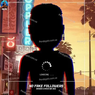 No Fake Followers - Mr. Dee