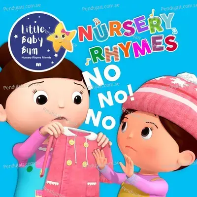No I Don'T Want To Wear That! - Little Baby Bum Nursery Rhyme Friends