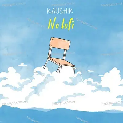 No Lofi - Kaushik album cover 