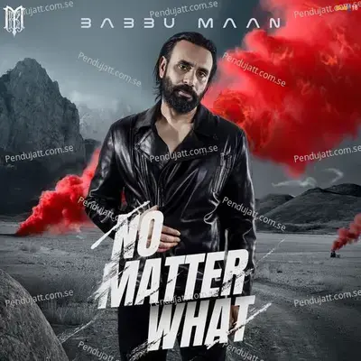 No Matter What - Babbu Maan album cover 