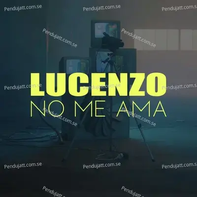 No Me Ama - Lucenzo album cover 