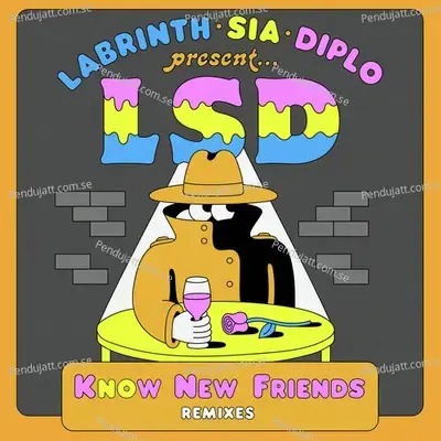 No New Friends  Remixes  - Lsd cover album