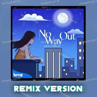 No Way Out (Remix Version) - James