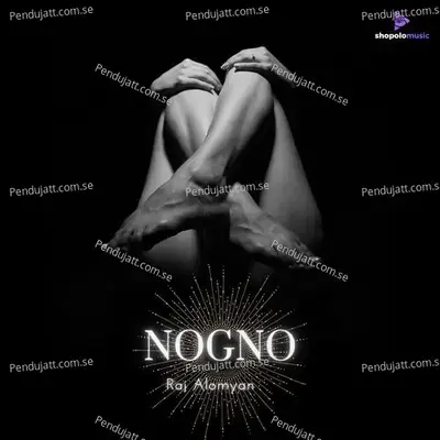 Nogno - Raj Alomyan album cover 