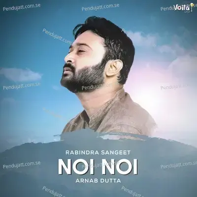 Noi Noi - Arnab Dutta album cover 