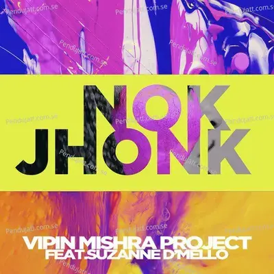 Nok Jhonk - Vipin Mishra Project album cover 