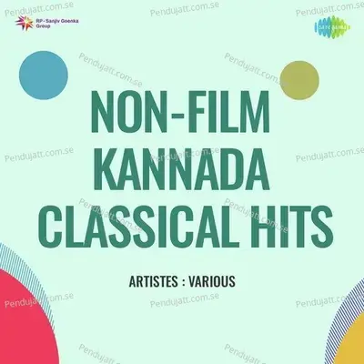 Non - Film Kannada Classical Hits - Various Artists cover album