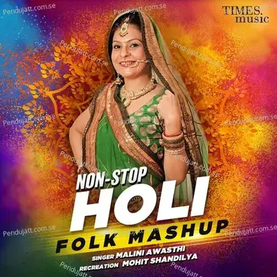 Non-Stop Holi Folk Mashup - Malini Awasthi album cover 