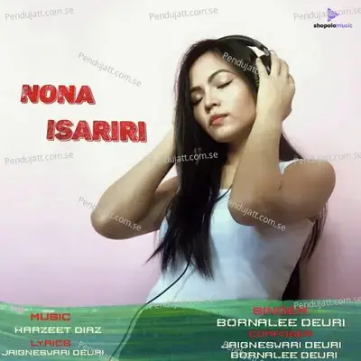 Nona Isariri - Bornalee Deuri album cover 