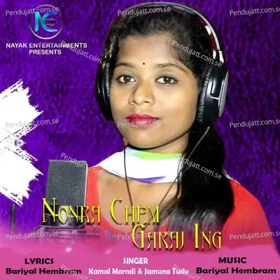 Nonka Chem Garaj Ing - Kamal Marndi album cover 