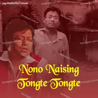 Nono Naising Tongte Tongte - Bimal Debbarma album cover 