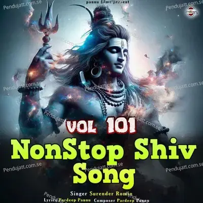 Nonstop Shiv Song - Vol 101 - Surender Romio album cover 