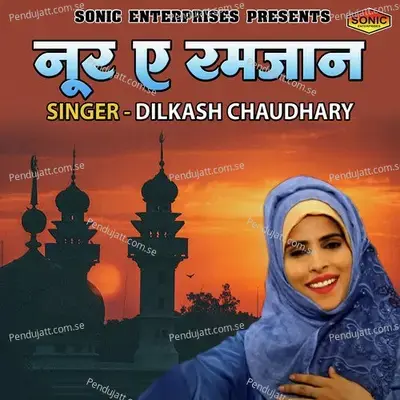 Noor E Ramzan - Dilkash Chaudhary album cover 