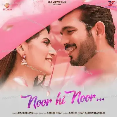 Noor Hi Noor - Raj Barman album cover 