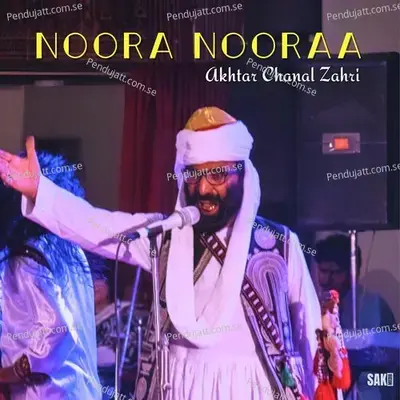 Noora Noora - Akhtar Chanal Zahri album cover 