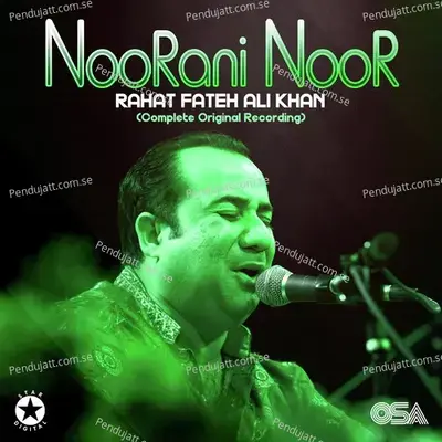 Noorani Noor - Rahat Fateh Ali Khan